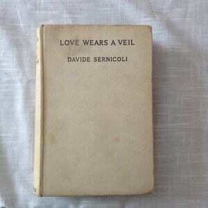 ORIGINAL Vintage Book Love Wears a Veil (1935) by Davide Sernicoli, 1930s '30s